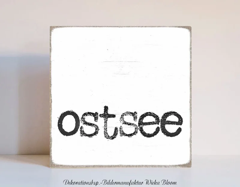 Ostsee, maritimer Holzblock im Shabby Chic