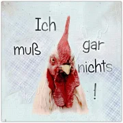 Wandkunst für Küche, Huhn mit lustigem Spruch