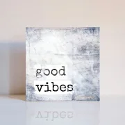 Good Vibes, Wandbild im rustikalen Shabby Chic
