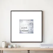 Kunstdruck, Good Vibes, Wandbild im rustikalen Shabby Chic