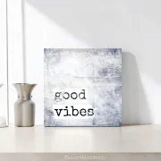 Leinwanddruck, Good Vibes, Wandbild im rustikalen Shabby Chic