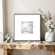 Kunstdruck, Good Vibes, Wandbild im rustikalen Shabby Chic