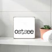 Ostsee, maritimer Holzblock im Shabby Chic