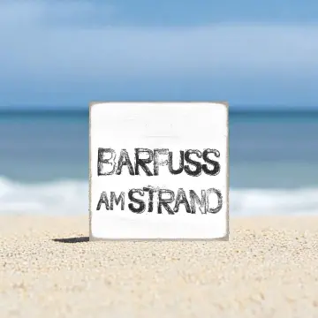 Maritimer Miniblock Holzschild mit Spruch, Barfuß am Strand