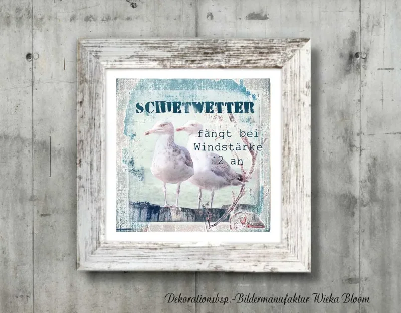 Kunstdruck, Möwen, Maritimes Wandbild mit lustigem Spruch im Shabby Chic, Landhausstil