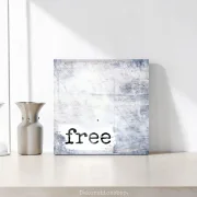 Leinwanddruck, Free - Wandbild im rustikalen Shabby Chic Landhausstil  Wandbild mit Spruch im rustikalen Landhausstil: