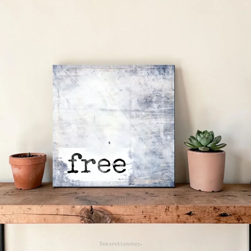 Holzdruck, Free - Wandbild im rustikalen Shabby Chic Landhausstil  Wandbild mit Spruch im rustikalen Landhausstil: